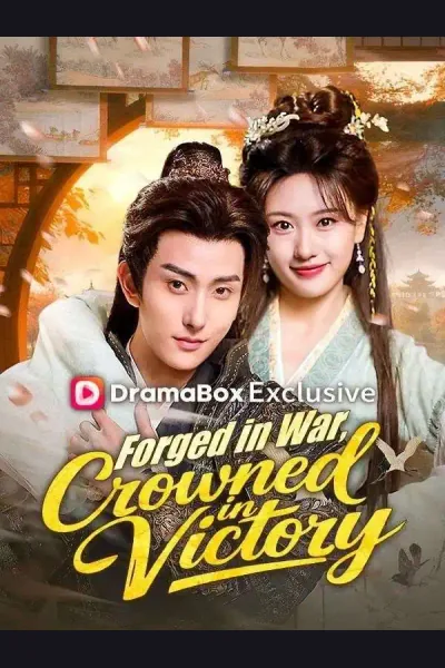Forged in War, Crowned in Victory poster