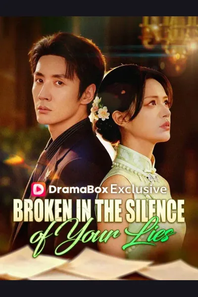 Broken in the Silence of Your Lies poster