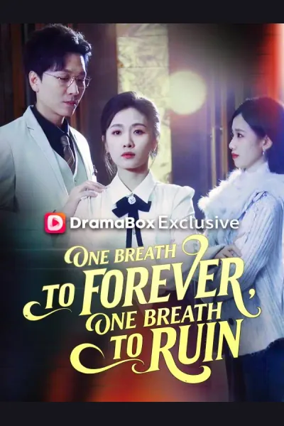 Affiche de One Breath to Forever, One Breath to Ruin(DUBBED)