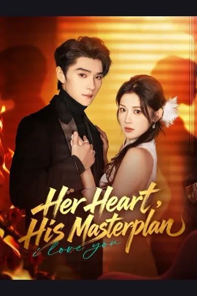 Póster de Her Heart, His Masterplan