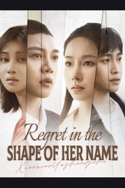 Regret in the Shape of Her Name poster