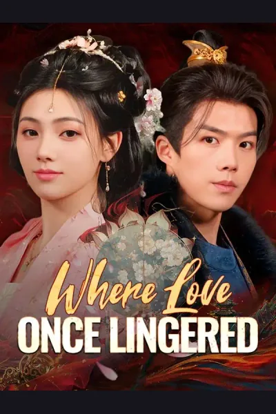 Affiche de Where Love Once Lingered