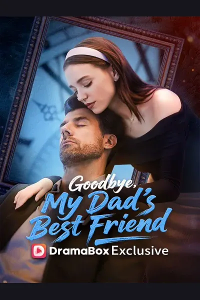 Goodbye, My Dad's Best Friend poster