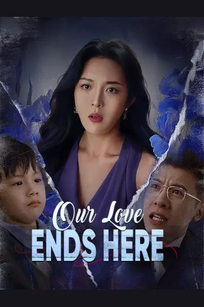 Our Love Ends Here poster