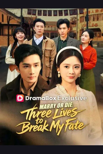 Póster de Marry or Die: Three Lives to Break My Fate