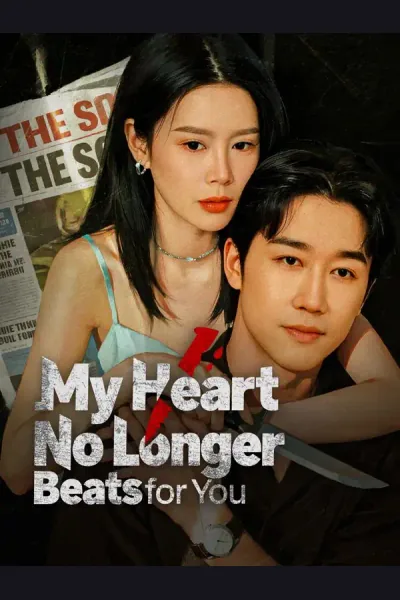 Affiche de My Heart No Longer Beats for You (DUBBED)