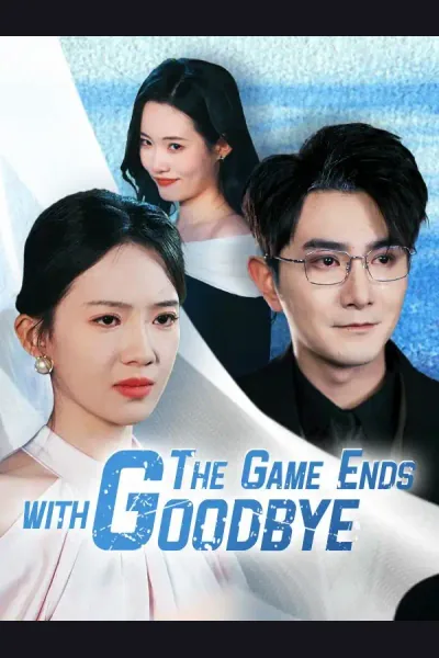 Póster de The Game Ends with Goodbye