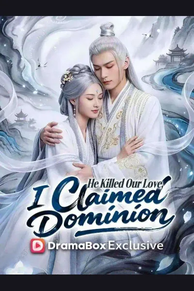 Póster de He Killed Our Love, I Claimed Dominion