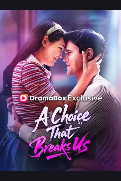 Póster de A Choice That Breaks Us