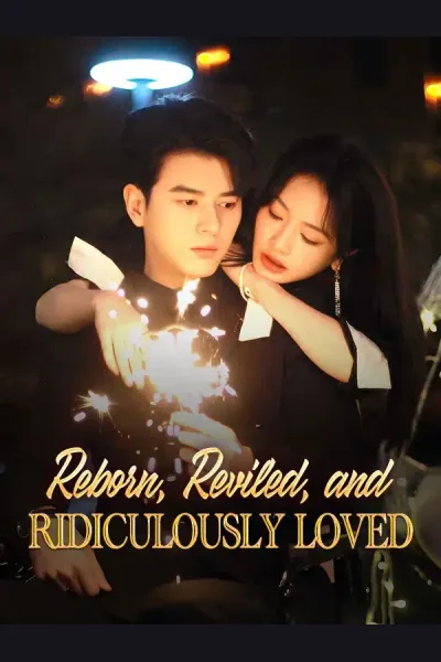 Affiche de Reborn, Reviled, and Ridiculously Loved