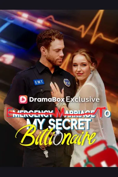 Affiche de Emergency Marriage To My Secret Billionaire