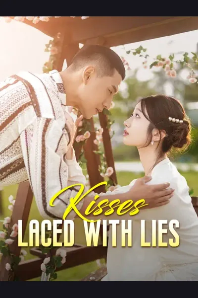Kisses Laced with Lies poster
