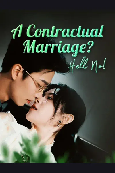 Póster de A Contractual Marriage? Hell No!