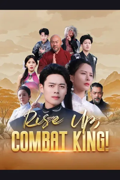 Rise Up, Combat King! poster