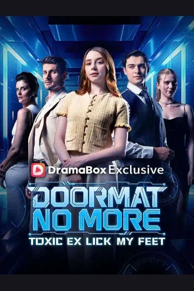 Póster de Doormat No More: The Toxic Ex Licks My Feet