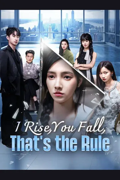 Affiche de I Rise, You Fall, That's the Rule (DUBBED)