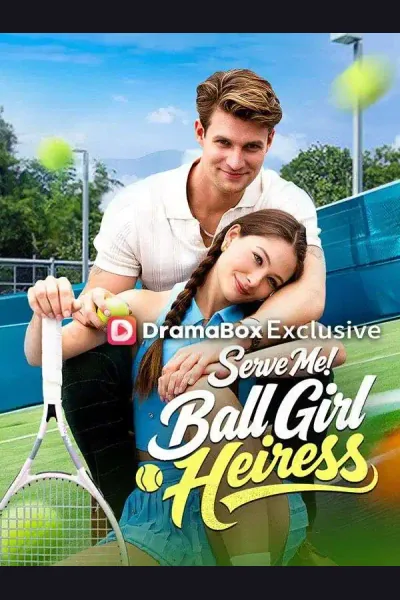 Serve Me! Ball Girl Heiress poster