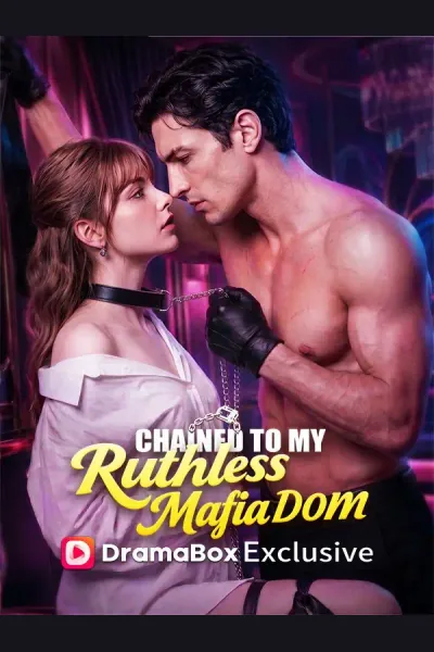 Chained to My Ruthless Mafia Dom poster