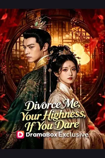 Divorce Me, Your Highness, If You Dare poster