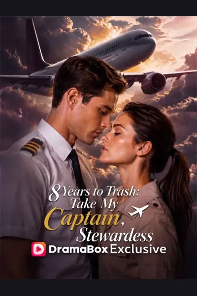 Eight Years to Trash: Take My Captain, Stewardess poster