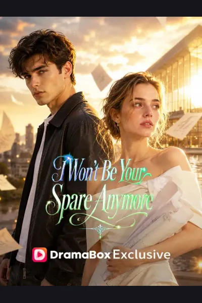 Affiche de I Won't Be Your Spare Anymore