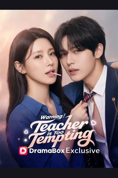 Warning!Teacher is Too Tempting poster