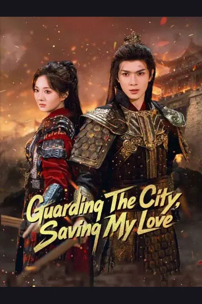 Póster de Guarding The City, Saving My Love