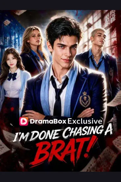 Affiche de I'm Done Chasing A Brat!