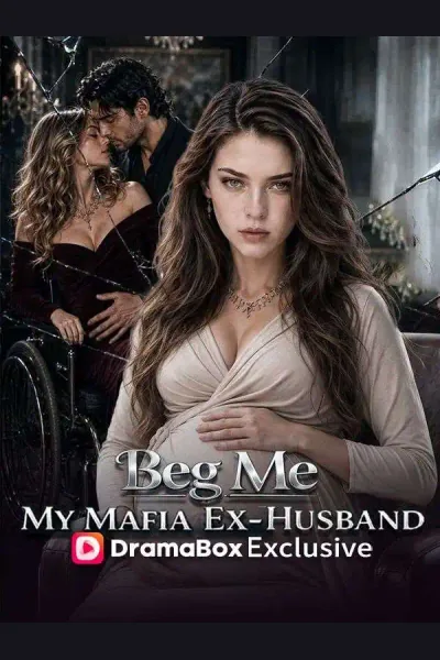 Pôster de Beg Me, My Mafia Ex-Husband