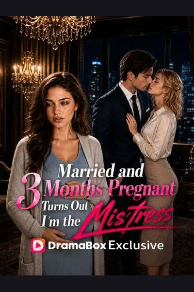 Póster de Married and 3 Months Pregnant, Turns Out I'm the Mistress