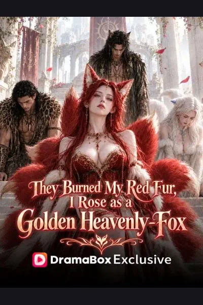 Affiche de They Burned My Red Fur, I Rose as a Golden Heavenly Fox