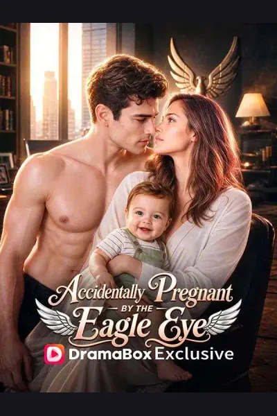 Affiche de Accidentally Pregnant By The Eagle Eye