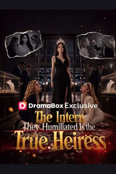 Affiche de The Intern They Humiliated Is the True Heiress