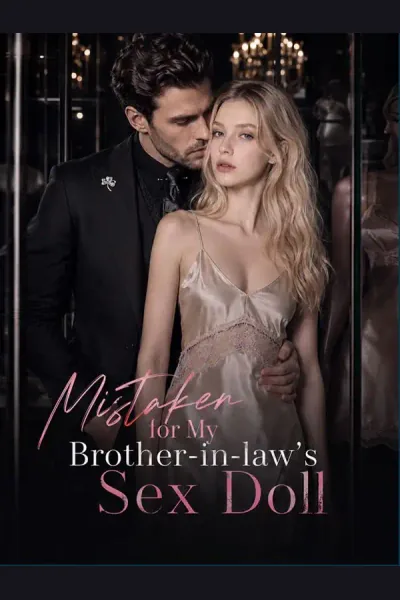 Mistaken for My Brother-in-law's Sex Doll poster