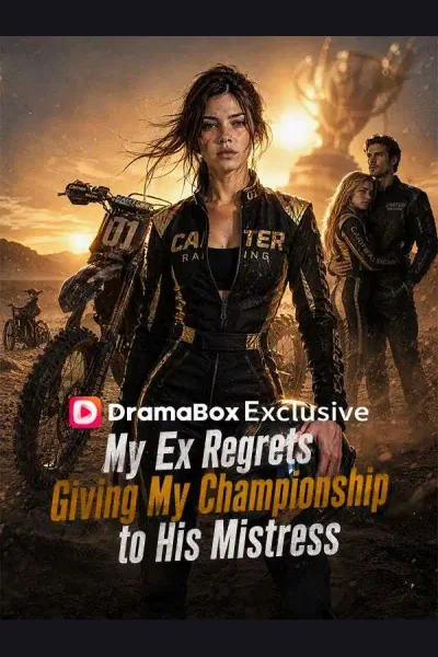 Póster de My Ex Regrets Giving My Championship to His Mistress