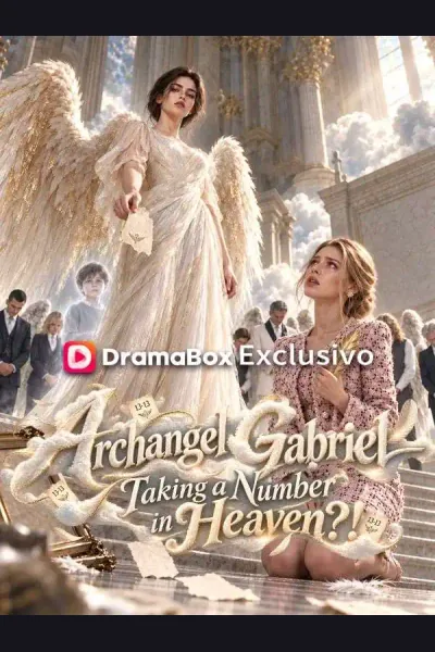 Archangel Gabriel — Taking a Number in Heaven?! poster