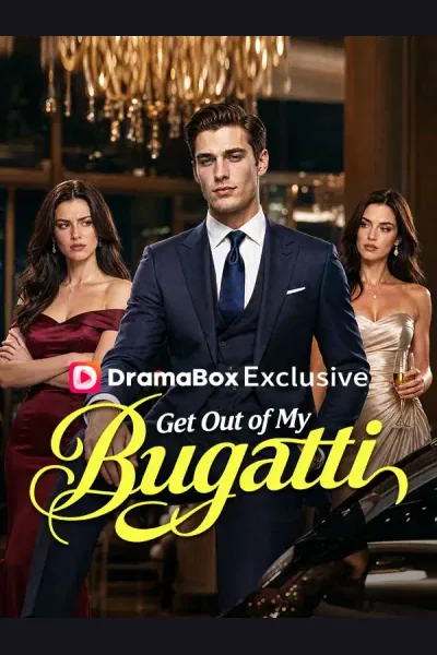 Affiche de Get Out of My Bugatti