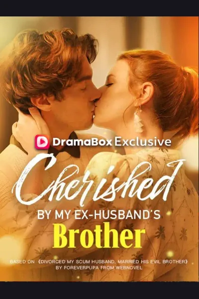 Pôster de Cherished by My Exhusband's Brother