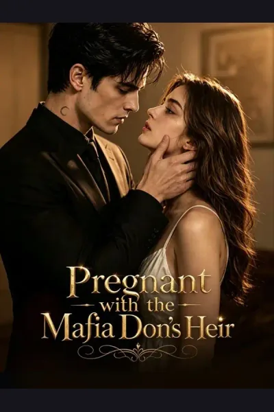 Póster de Pregnant with the Mafia Don's Heir