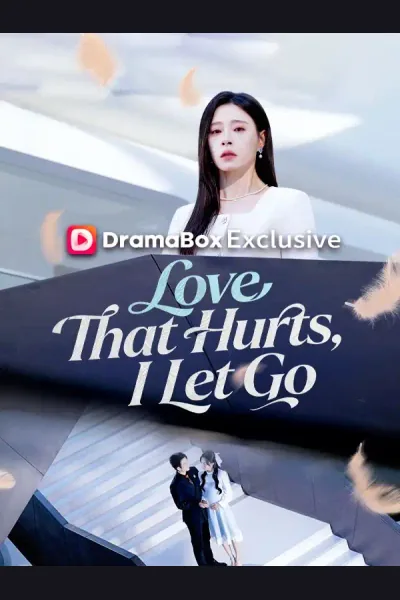 Póster de Love That Hurts, I Let Go