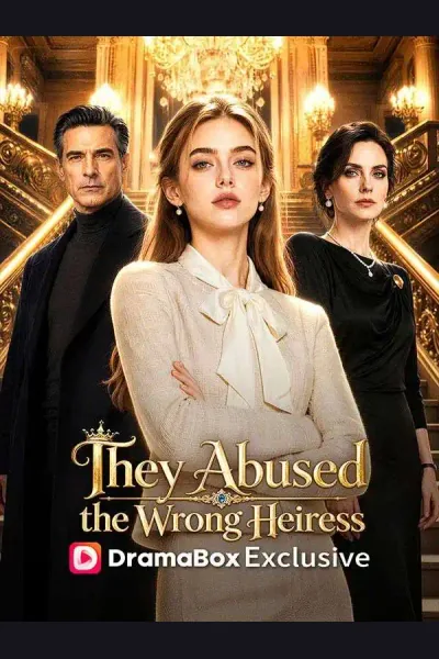 Pôster de They Abused the Wrong Heiress