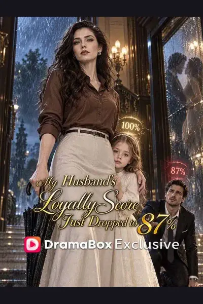 Póster de My Husband's Loyalty Score Just Dropped to 87%