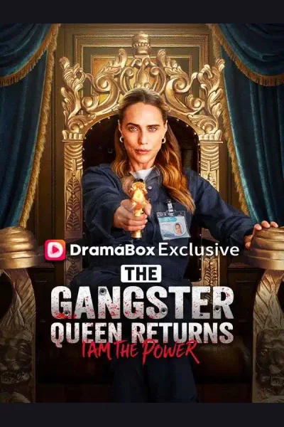 Pôster de The Gangster Queen Returns: I Am The Power