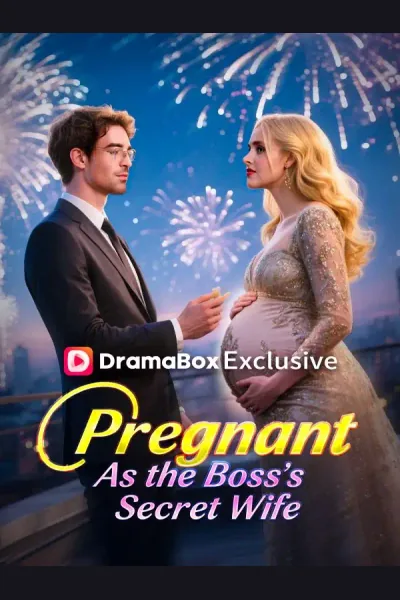 Affiche de Pregnant As the Boss's Secret Wife