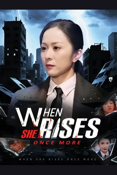 Affiche de When She Rises Once More
