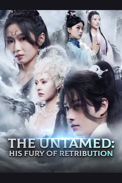 Póster de The Untamed: His Fury of Retribution