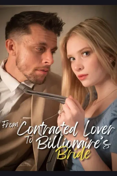 Póster de From Contract Lover to the Billionaire's Bride