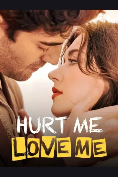 Póster de Hurt Me,Love Me