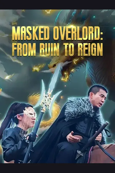 Masked Overlord: From Ruin to Reign poster