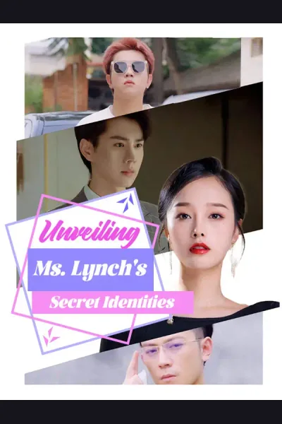 Unveiling Ms. Lynch's Secret Identities poster